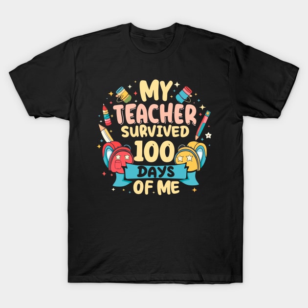 100 day of school Shirt My Teacher Survived 100 Days of me T-Shirt by patrickadkins